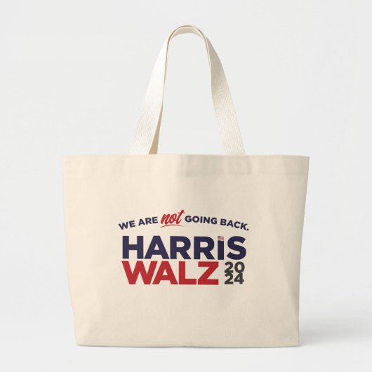 Harris/Walz 2024: We gaan niet terug! Grote Tote Bag (Voorkant)