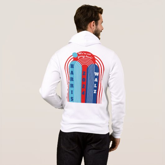 Harris Walz 2024 We gaan niet terug! Hoodie (Achterkant volledig)