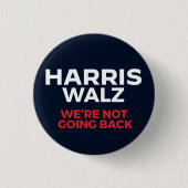 Harris Walz 2024 - We gaan niet terug! Ronde Button 3,2 Cm (Voorkant)