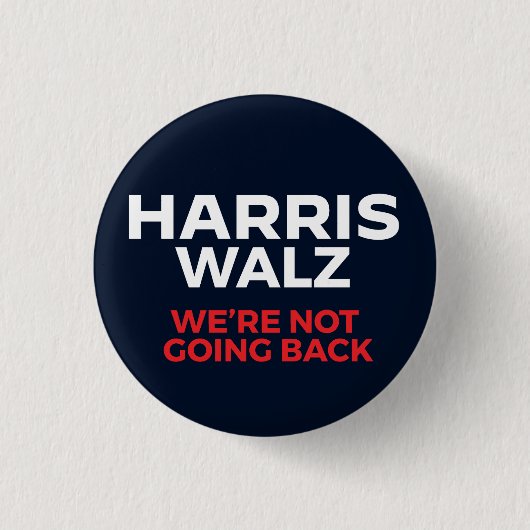 Harris Walz 2024 - We gaan niet terug! Ronde Button 3,2 Cm (Voorkant)