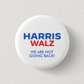 Harris Walz 2024 - We gaan niet terug Ronde Button 3,2 Cm (Voorkant)