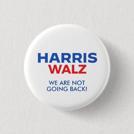 Harris Walz 2024 - We gaan niet terug Ronde Button 3,2 Cm (Voorkant)