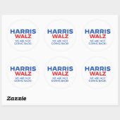 Harris Walz 2024 - We gaan niet terug Ronde Sticker (Vel)