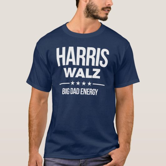 Harris Walz Big Dad Energy T-shirt (Voorkant)