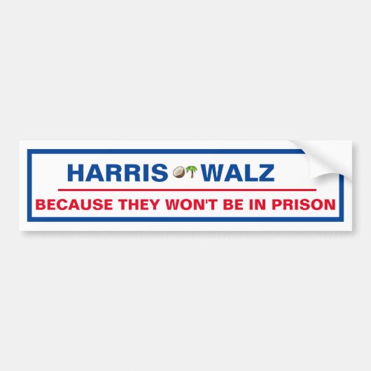 Harris / Walz omdat ze niet in de gevangenis zulle Bumpersticker (Voorkant)