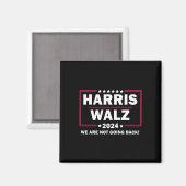 Harris Walz Waltz 2024 We gaan niet terug Magneet (Voorkant / Achterkant)