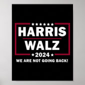Harris Walz Waltz 2024 We gaan niet terug Poster (Voorkant)