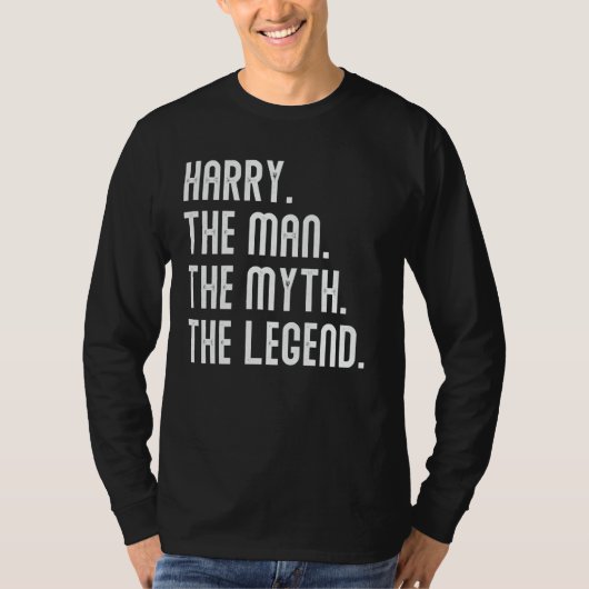 Harry Man Myth Legend Shirt Gifts For Mens Funny H (Voorkant)