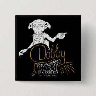 Harry Potter   Dobby heeft geen master Vierkante Button 5,1 Cm