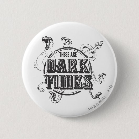 Harry Potter Spell | Donkere tijden Ronde Button 5,7 Cm (Voorkant)