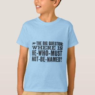 Harry Potter Spell   Waar is Voldermort? T-shirt