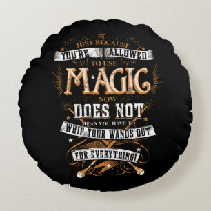 Harry Potter spreuk   Gewoon omdat het mag Rond Kussen