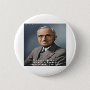 Harry Truman "Dankbaarheid Tonen" Wijsheid Citaat  Ronde Button 5,7 Cm