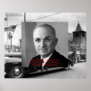 Harry Truman “Gaf Geen Donder” Wijsheid Quote Op P Poster