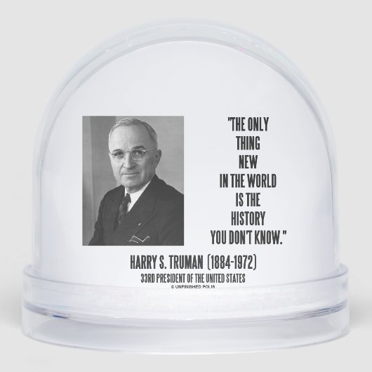 Harry Truman wil alleen nieuwe geschiedenis die je Sneeuwbol (Voorkant)