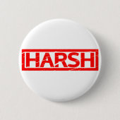 Harsh Stamp Ronde Button 5,7 Cm (Voorkant)