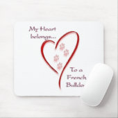 Hart Behoort tot Franse Bulldog; liefde Frenchie Muismat (Met muis)