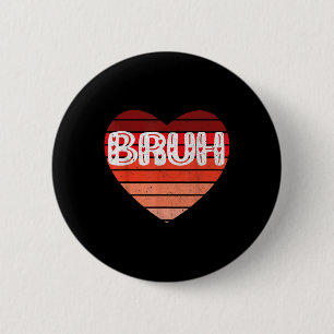 Hart Bruh Valentijnsdag Boys Mannen Kinder T Ronde Button 5,7 Cm