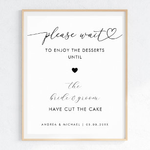 Hart Gelieve te wachten op Desserts Cake Trouwbord Poster
