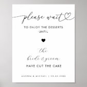 Hart Gelieve te wachten op Desserts Cake Trouwbord Poster (Voorkant)