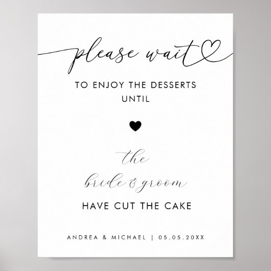 Hart Gelieve te wachten op Desserts Cake Trouwbord Poster (Voorkant)