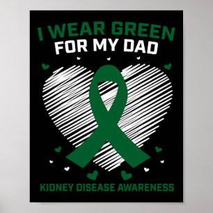 Hart Ik Draag groen voor mijn vader nierziekte bew Poster