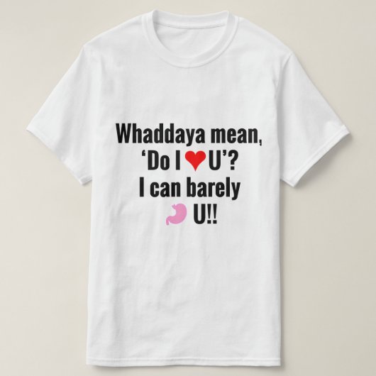 Hart ik je shirt? t-shirt (Design voorkant)