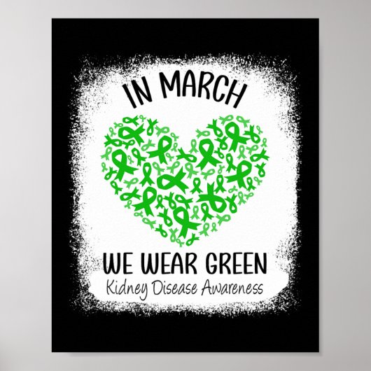 Hart In maart Draag we Green Kidney Disease Awaren Poster (Voorkant)
