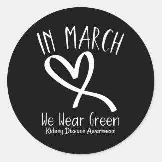 Hart In maart Draag we Green Kidney Disease Awaren Ronde Sticker