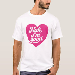 Hart Nah Het Gaat Goed Anti Valentijnsdag Single B T-shirt