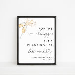 Hart Script Pop de Champagne Vrijgezellenfeest Tek Poster<br><div class="desc">Veel plezier op uw vrijgezellenfeest met dit elegante bord,  met hartscript,  waterverf champagneglazen en uw aangepaste tekst. Voeg eenvoudig uw eigen gegevens toe door op de optie "personaliseren" te klikken.</div>