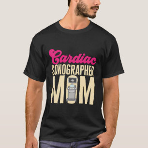 Hart Sonograaf Moeder Medische Sonografie Ultraso T-shirt