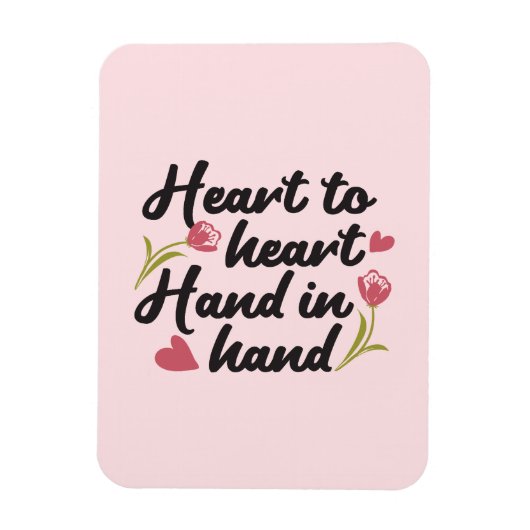 Hart tot Hart, Hand tot Hand - Romantisch Quote Magneet (Verticaal)