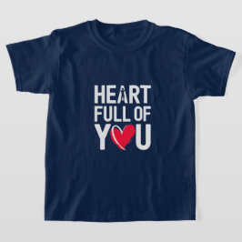 Hart vol van jou | T-Shirt