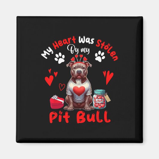 Hart werd gestolen door mijn Pit Bull Valentijnsda Magneet (Voorkant)