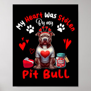 Hart werd gestolen door mijn Pit Bull Valentijnsda Poster