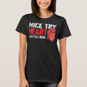 Hartaanval Survivor - Funny Open Heart Surgery B T-shirt