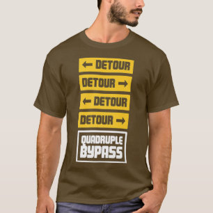 Hartchirurgie Gift Open Heart Quadruple Bypass T-shirt