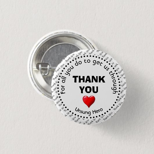HARTELIJK BEDANKT | Unsung Hero |  Ronde Button 3,2 Cm (Voorkant /achterkant)
