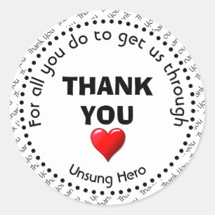 HARTELIJK BEDANKT   Unsung Hero    Ronde Sticker