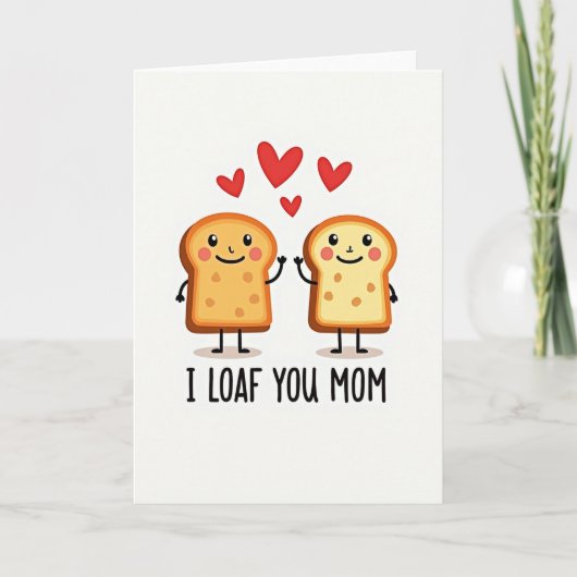 Hartelijk Brood Liefde Moeder Kaart (Voorkant)