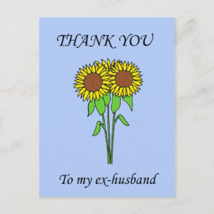 Hartelijk dank aan mijn ex-man zonnebloemen briefkaart