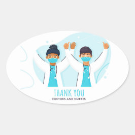 Hartelijk dank, artsen en verpleegkundigen ovale sticker