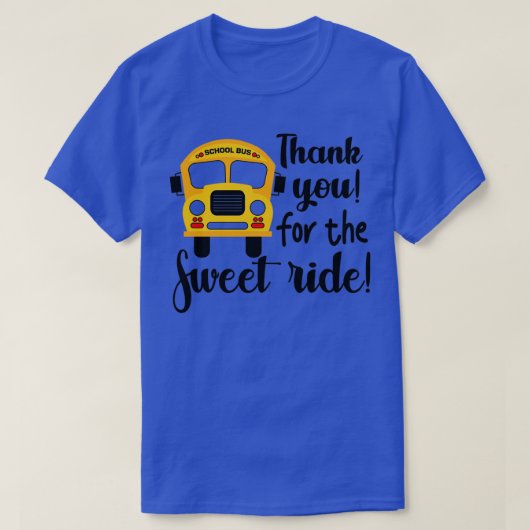 Hartelijk dank voor de app van de Sweet Ride Schoo T-shirt (Design voorkant)