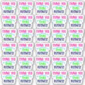 Hartelijk dank voor de ondersteuning van mijn Stic Sticker (Voorkant)