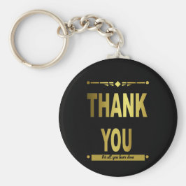 Hartelijk dank voor het moderne zwarte goud sleutelhanger