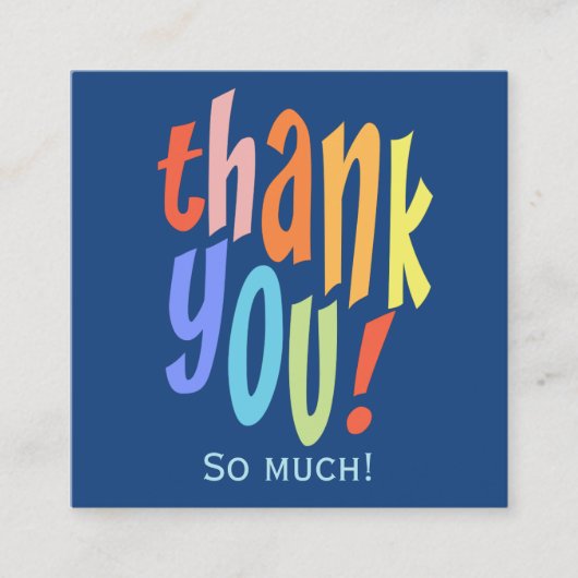 Hartelijk dank voor uw kleurrijke Typografische Vierkante Visitekaartje (Voorkant)