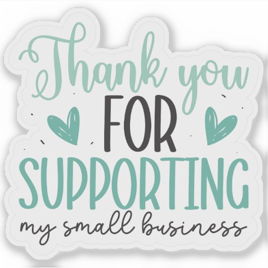 Hartelijk dank voor uw steun voor mijn kleine bedr sticker (Voorkant)