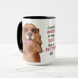 Hartelijk werk voor mijn Cocker Spaniel Dog Mok