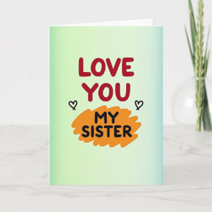 Hartelijke Zuster Liefde Kaart Voor Jou